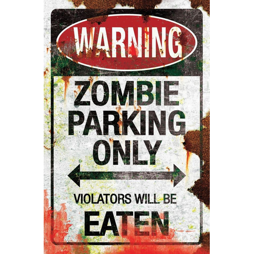 Metal Sigh Zombie Parking